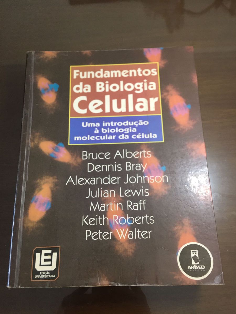 Fundamentos Da Biologia Celular - Uma Introdução À Biologia Molecular ...