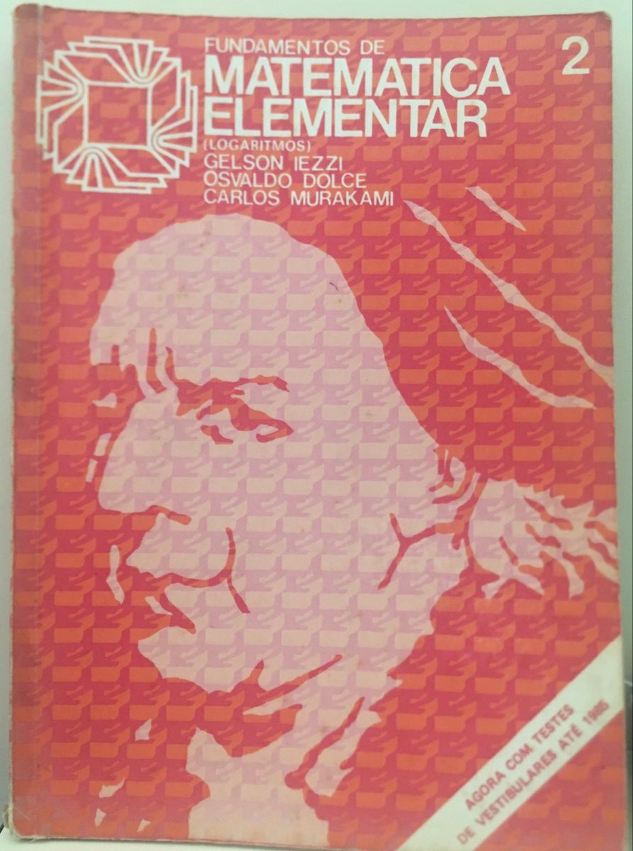 Fundamentos Da Matemática Elementar Fme 2 Logaritmos Livro Atual
