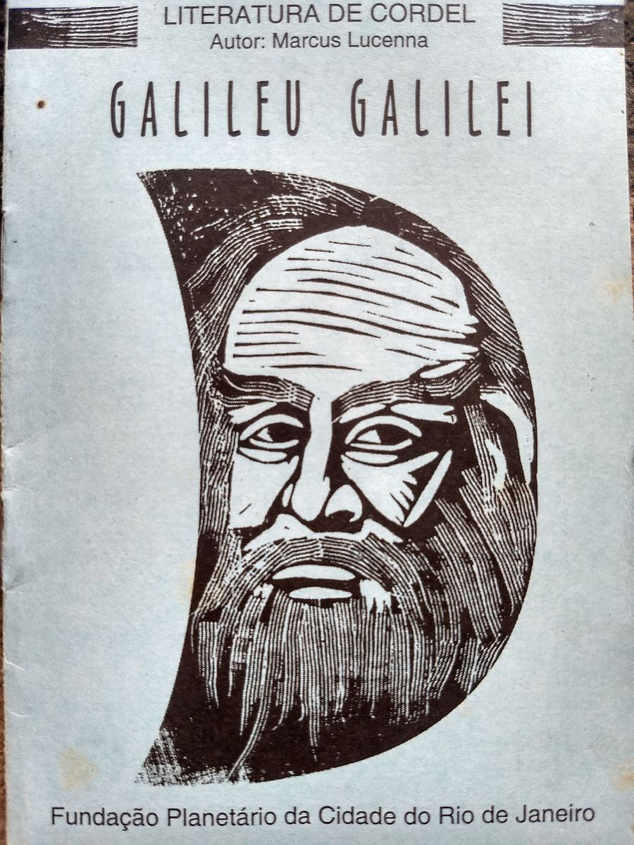 Galileu Galilei - Literatura de Cordel - Marcus Lucenna | Livro Livro De  Literatura - Literatura De Cordel Usado 68262754 | enjoei