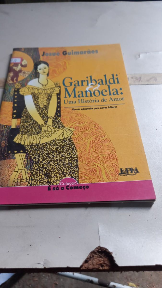Garibaldi Manoela: Uma História de Amor ,josué Guimarães | Livro Livro ...