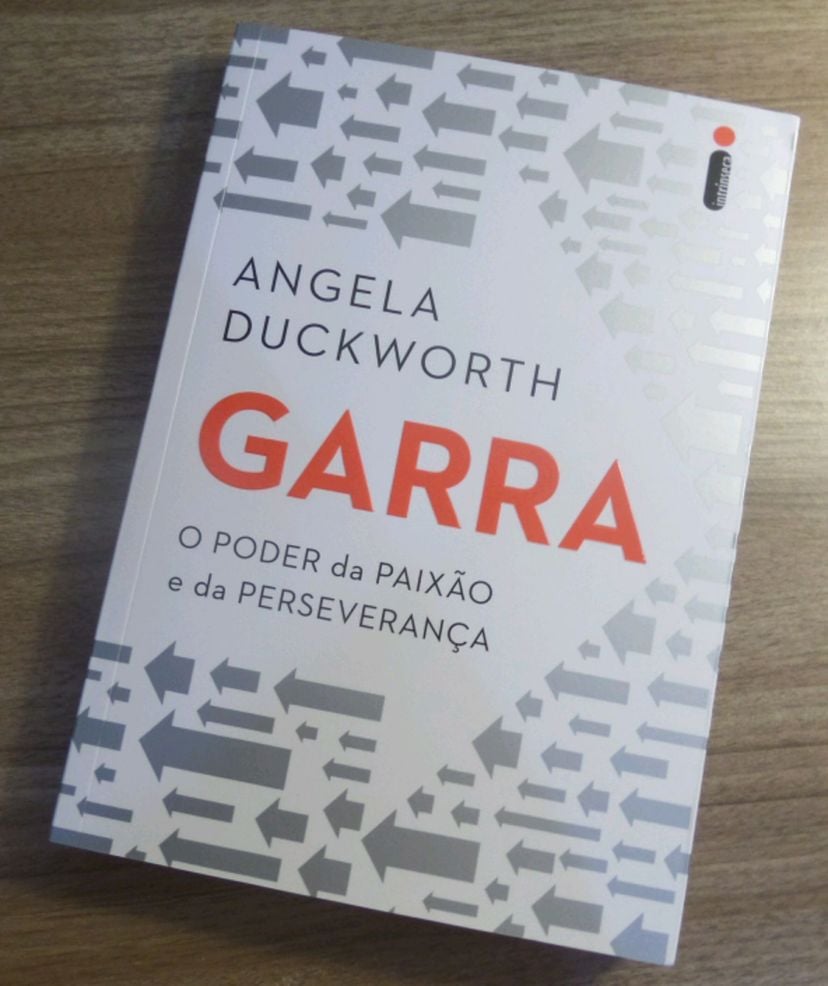 Garra - O Poder da Paixão e da Perseverança (angela Duckworth) | Livro ...