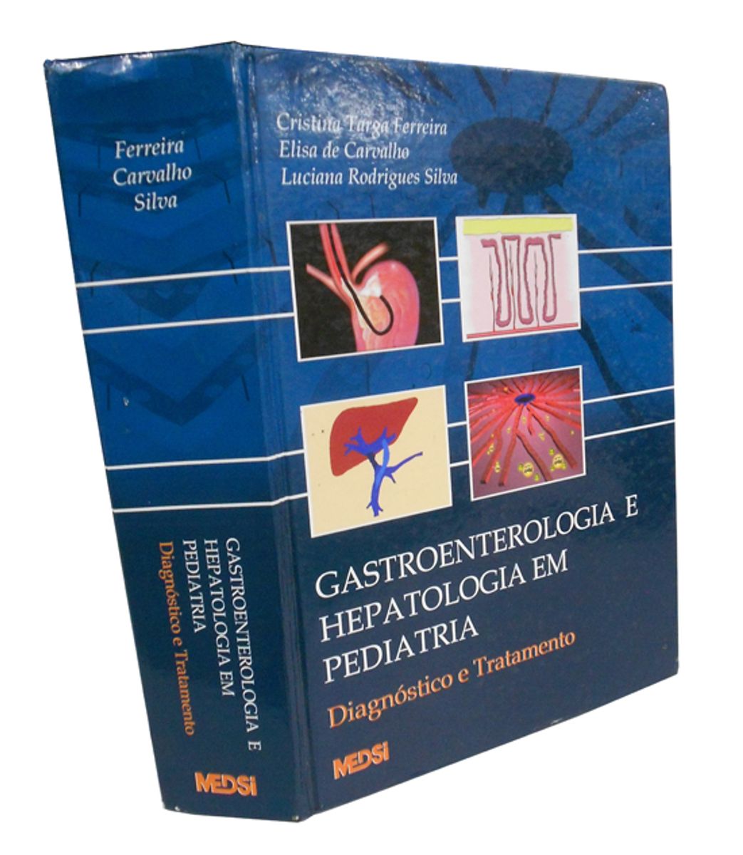 Gastroenterologia E Hepatologia Em Pediatria - Diagnóstico E Tratamento ...