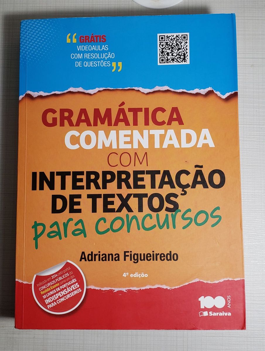 Gramática Comentada com Interpretação de Texto - 2016 - Adriana