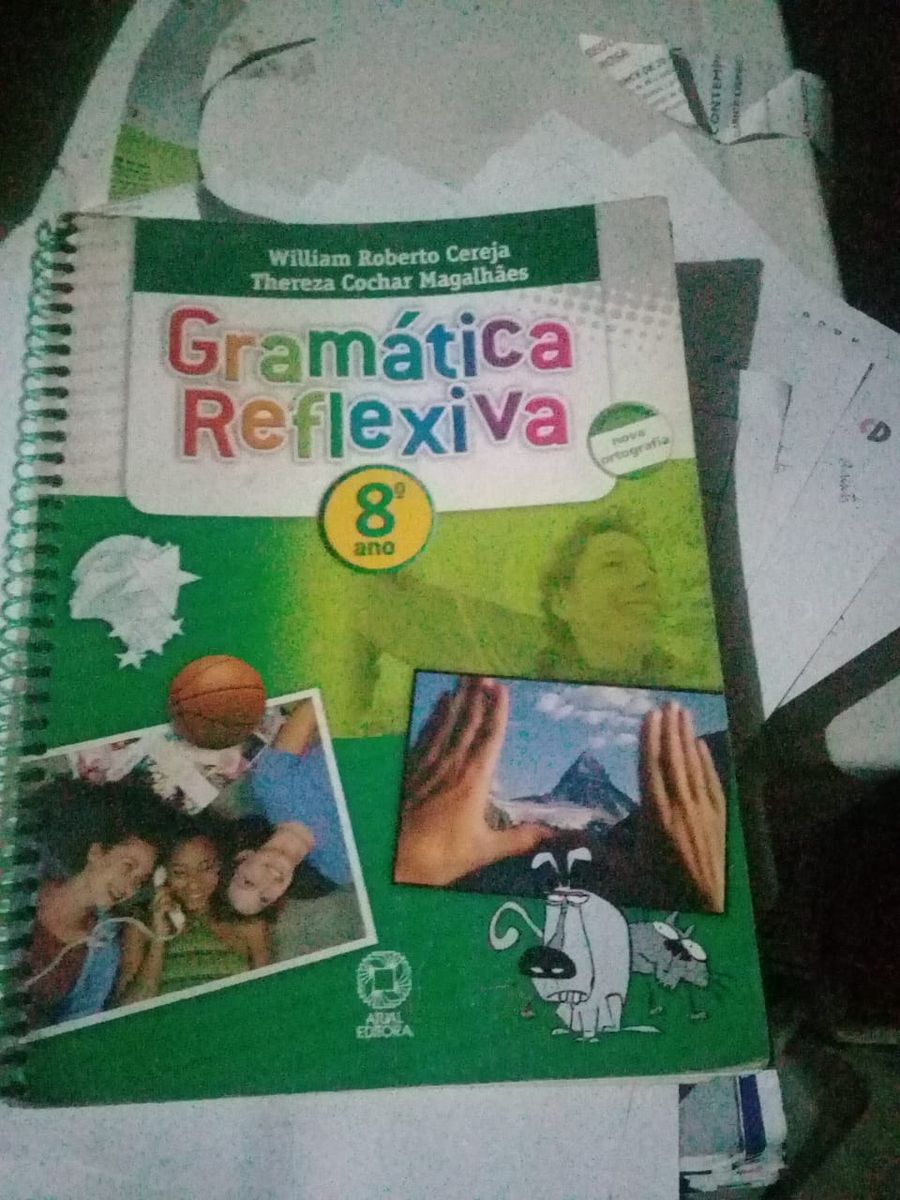 Gramática Reflexiva - 8 Ano - William Cereja | Livro Atual Editora ...