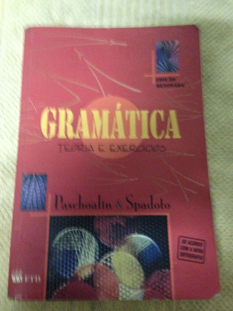 Gramatica Teoria E Atividades Paschoalin E Spadoto