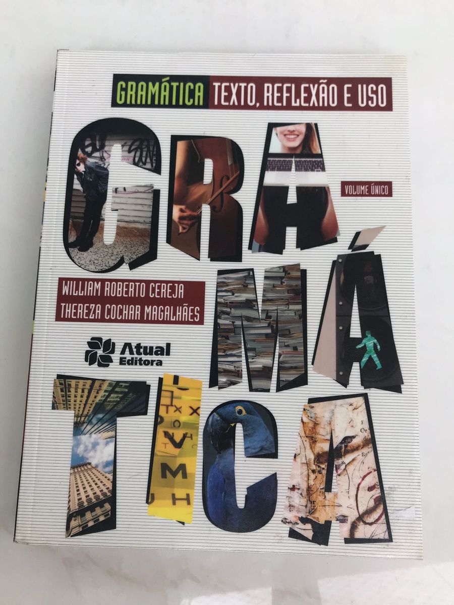 Gramatica: Texto, Reflexao e Uso - Volume Unico | Livro Atual (Didatico ...