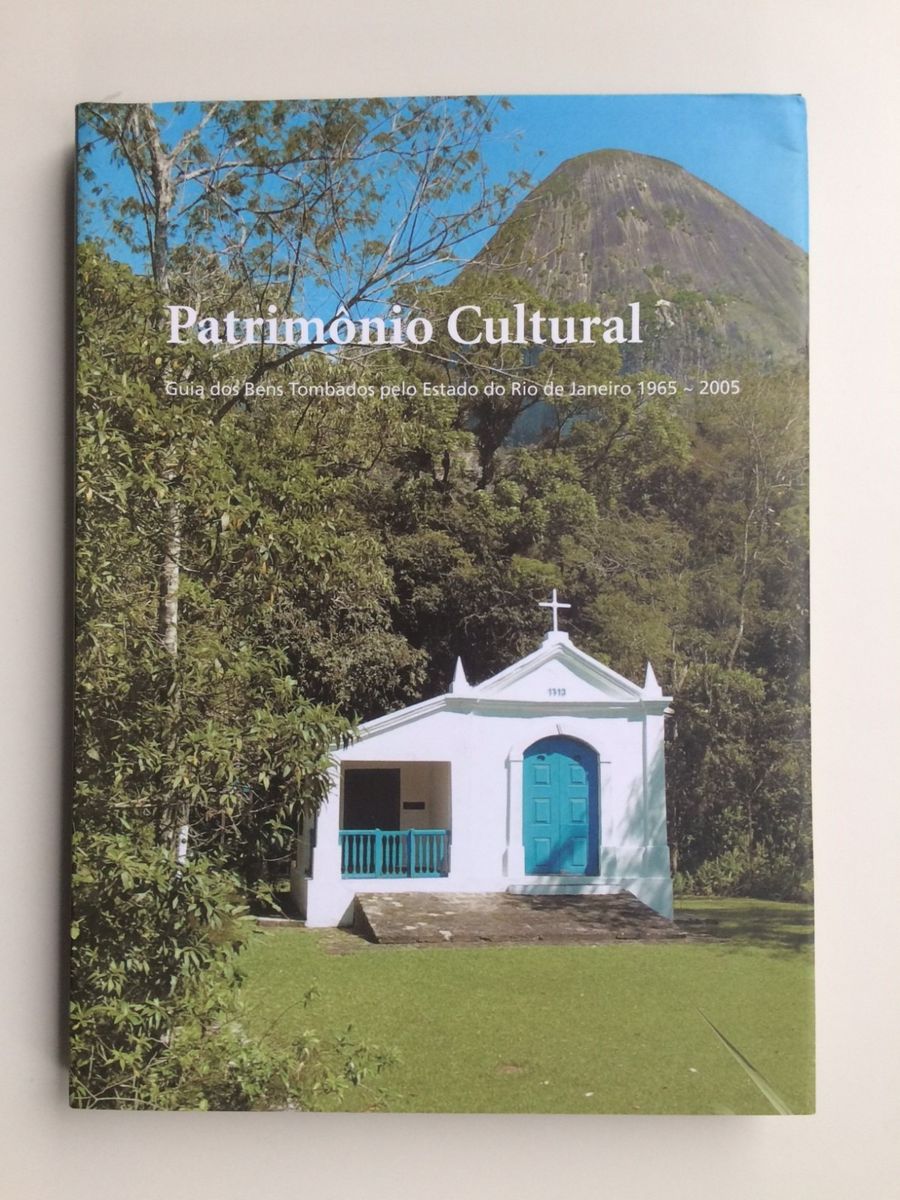 Guia Dos Bens Tombados Pelo Estado Do Rio De Janeiro 2005 | Livro ...