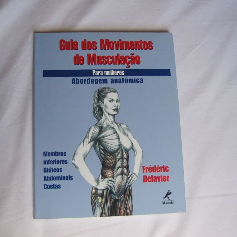 Guia Completo de Musculação Feminina: Tudo que Você Precisa Saber para