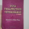 guia terapeutico veterinario 4a edição,  fernando bretas - livraria editora cem