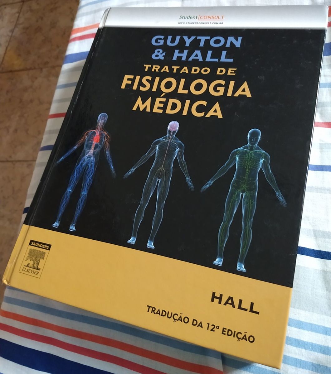 Guyton & Hall Tratado De Fisiologia Médica 12 Ed | Livro Elsevier Usado ...