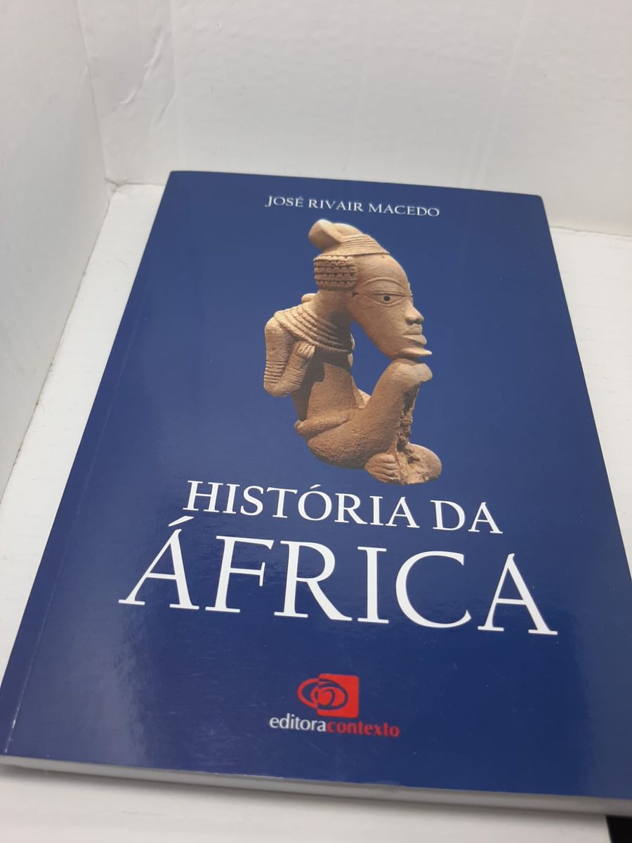 História Da África - Editora Contexto - José Rivair Macedo | Livro ...