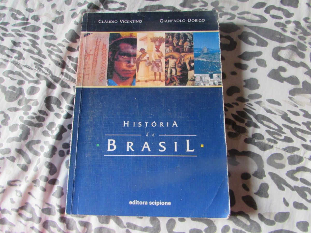 História do Brasil Autor: Cláudio Vicentino e Gianpaolo Dorigo | Livro ...