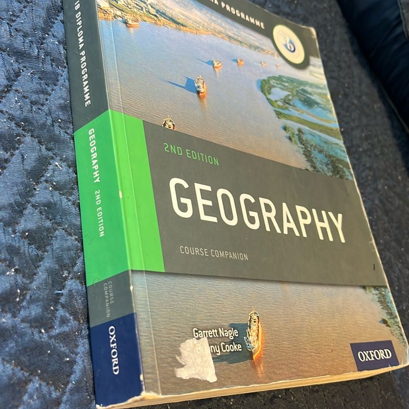 Ib Geography Course Book 2nd Edition: Oxford Ib Diploma Programme