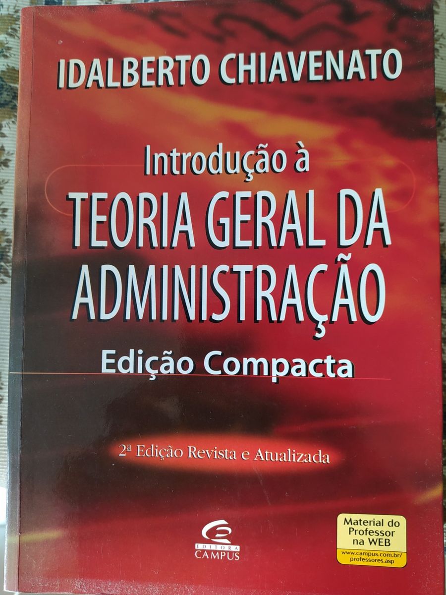 Introdução À Teoria Geral Da Administração (2ªedição) - Idalberto ...