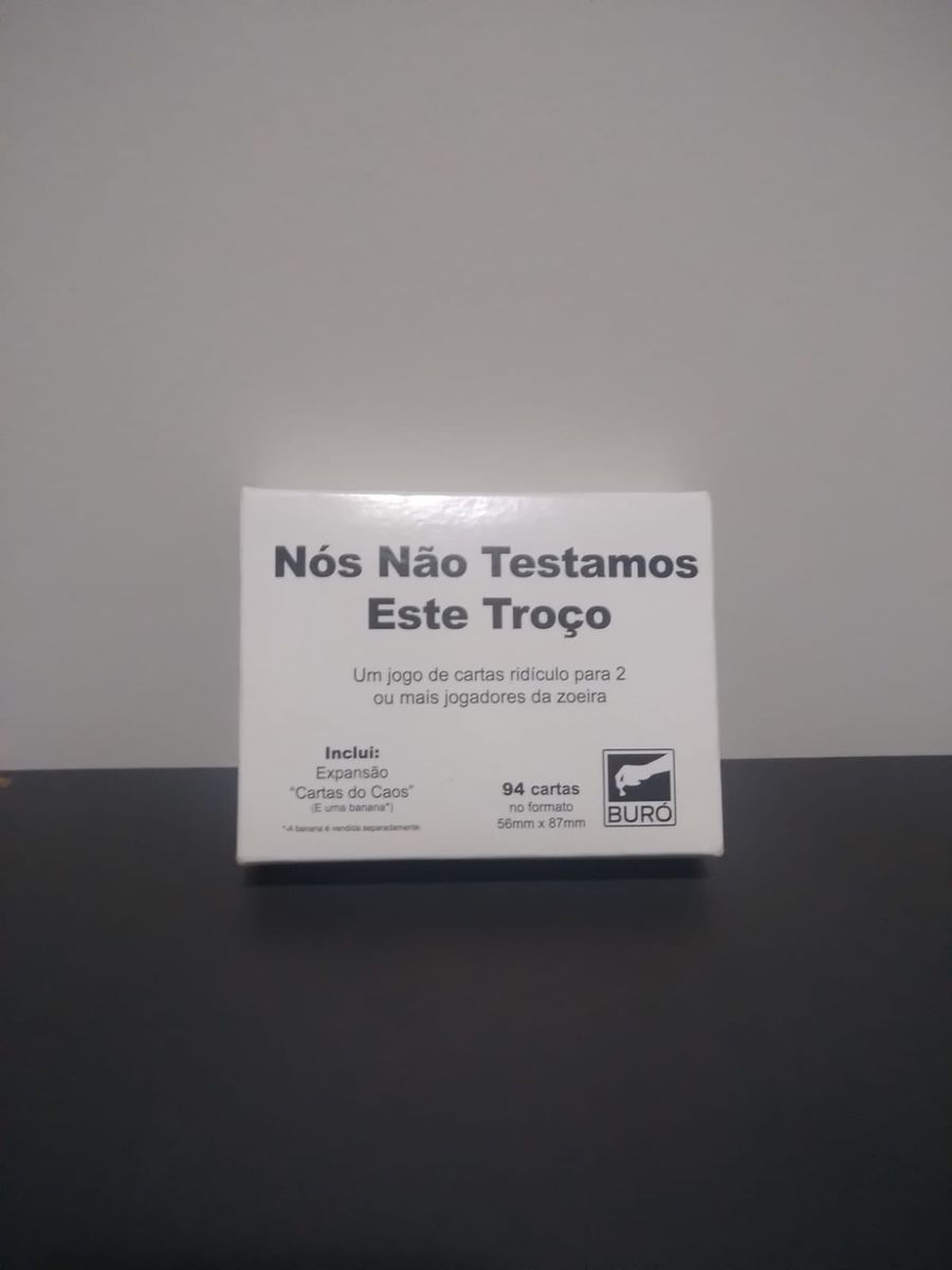 Nós Não Testamos Este Troço – Buró