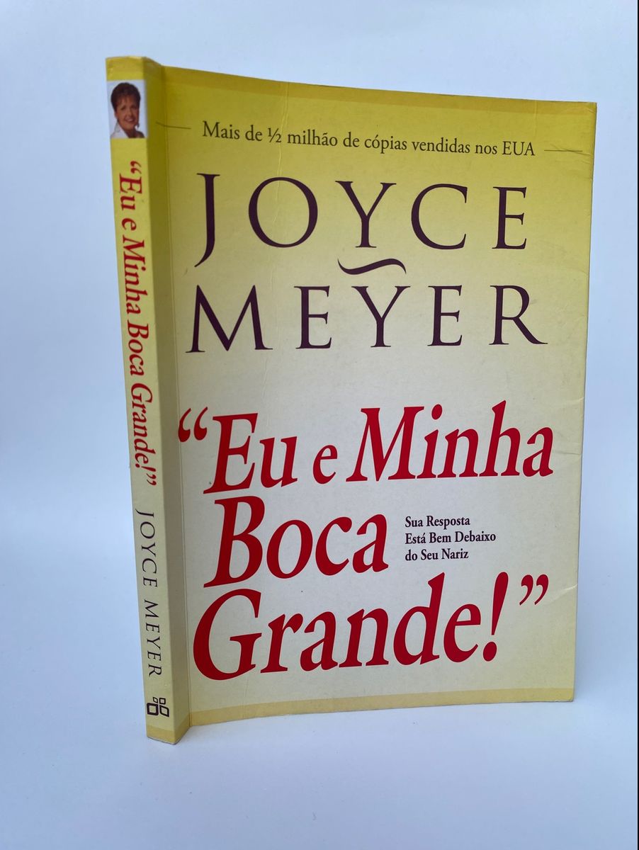 Joyce Meyer- Eu e Minha Boca Grande | Livro Joyce Meyer Usado 91879694 ...