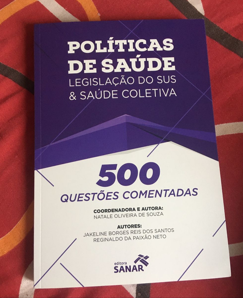 Livro 500 Questões Comentadas Sobre Políticas De Saúde E Legislação Do Sus E Saúde Coletiva 8798