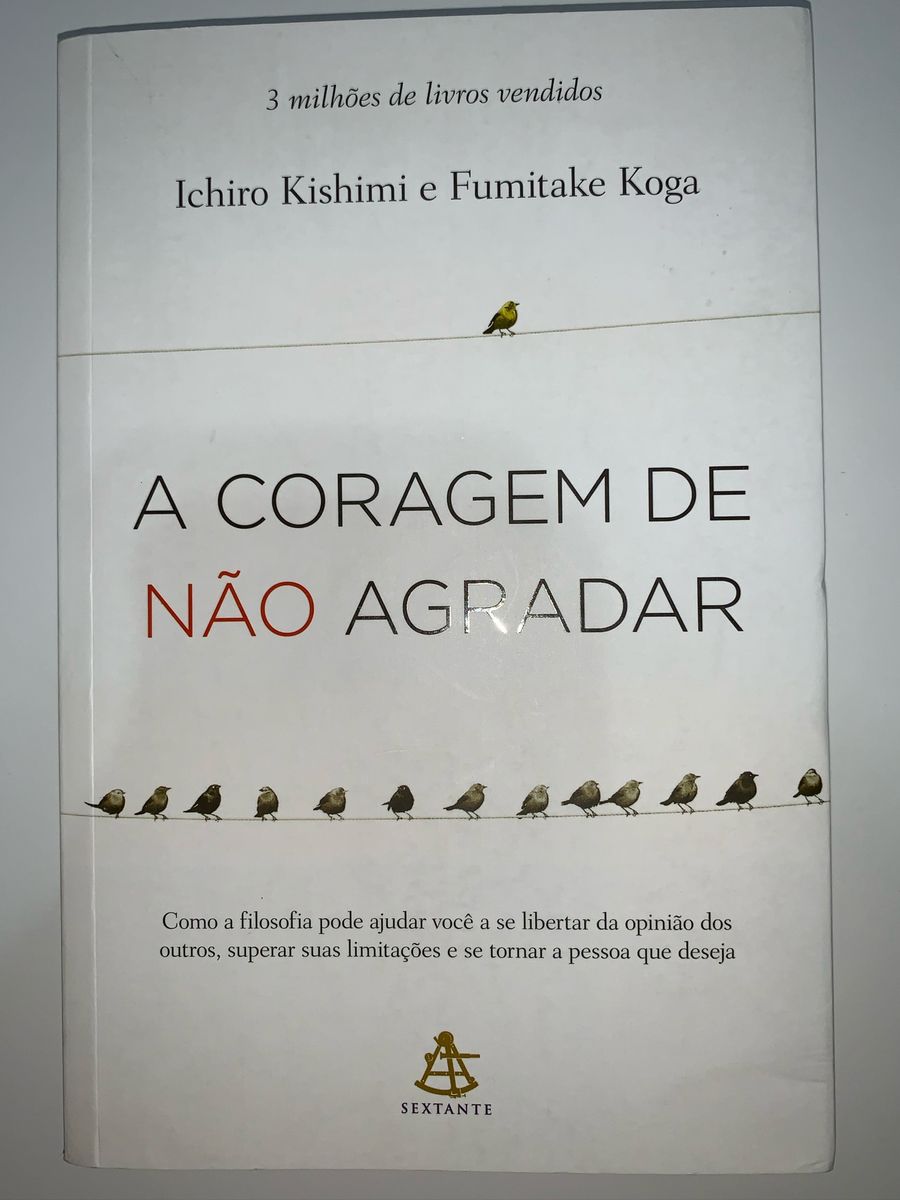 Livro a Coragem de Não Agradar | Livro Editora Sextante Usado 45873246