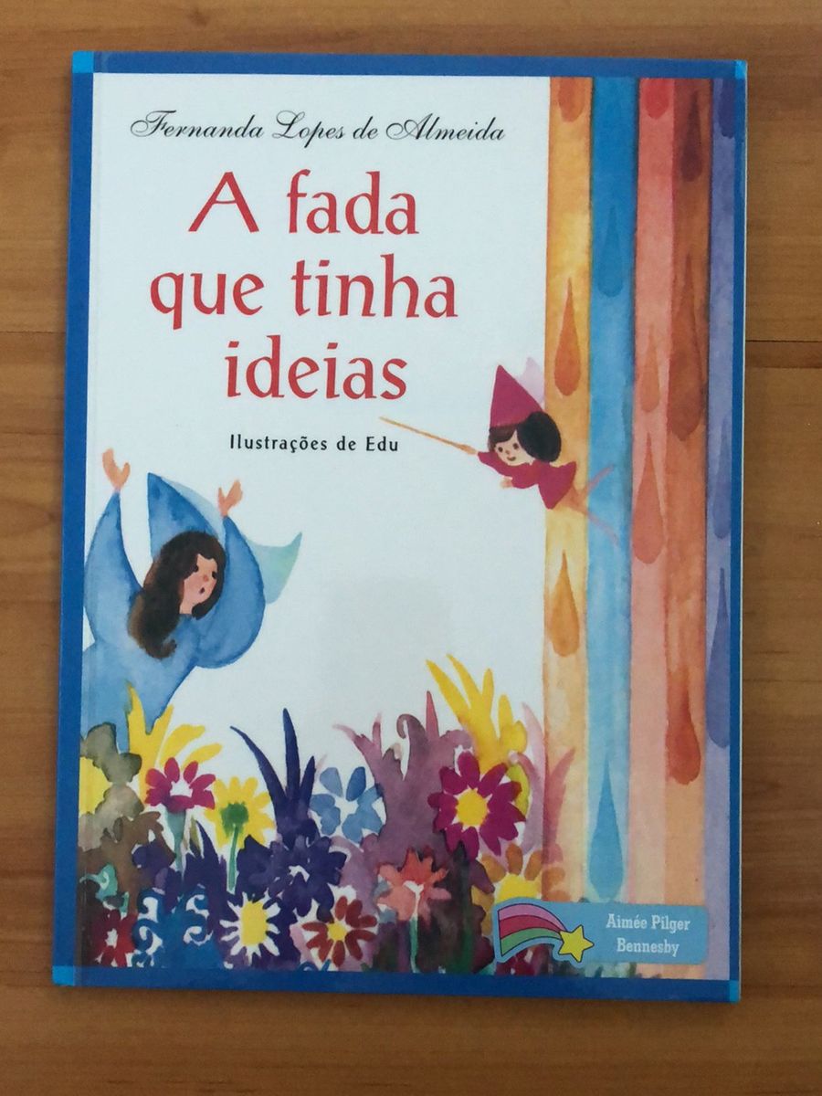 Livro: A Fada Que Tinha Ideias (fernanda Lopes) | Livro Nunca Usado ...