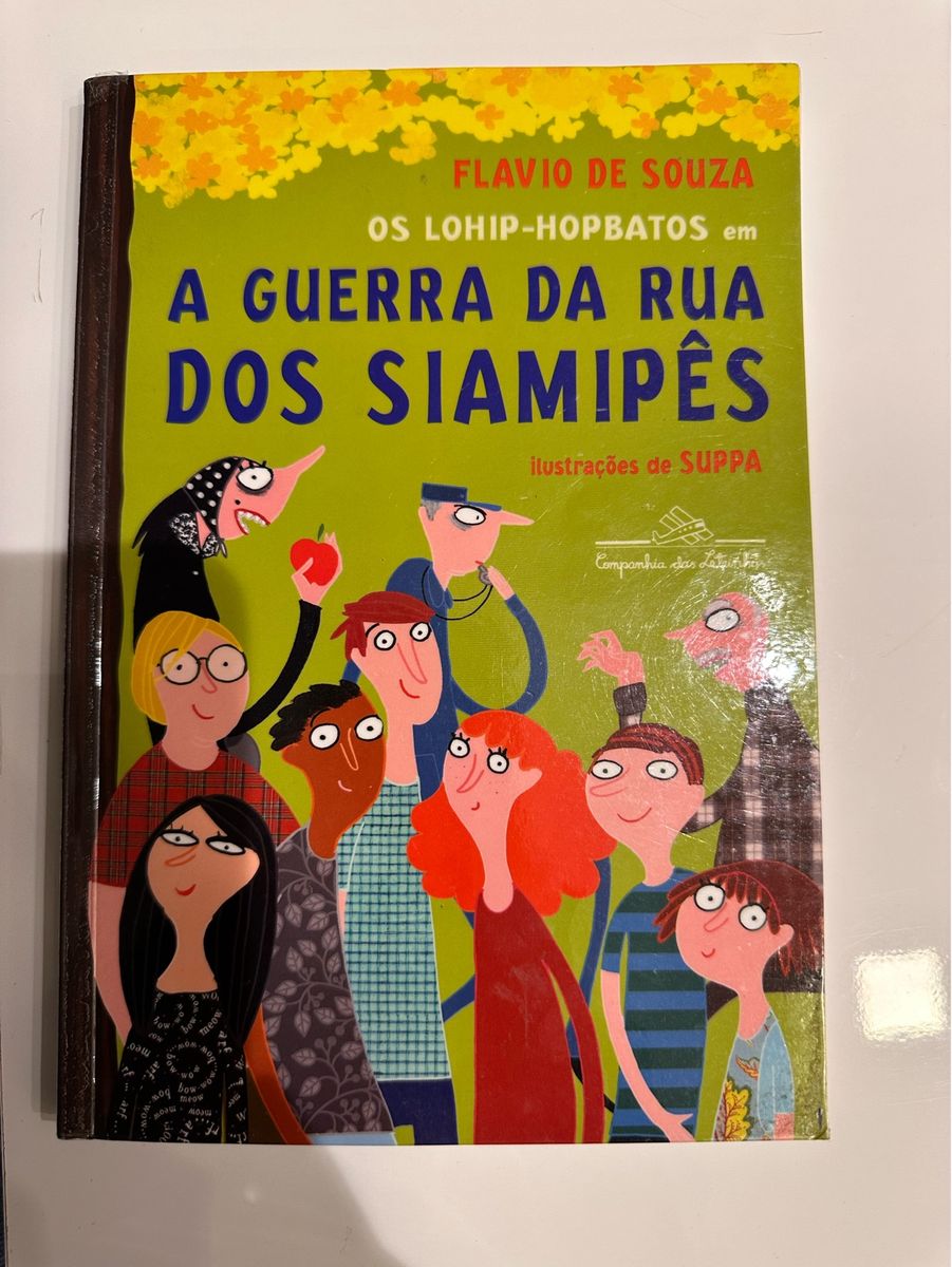 Livro a Guerra da Rua Dos Siamipes | Livro Cia Da Letras Usado ...