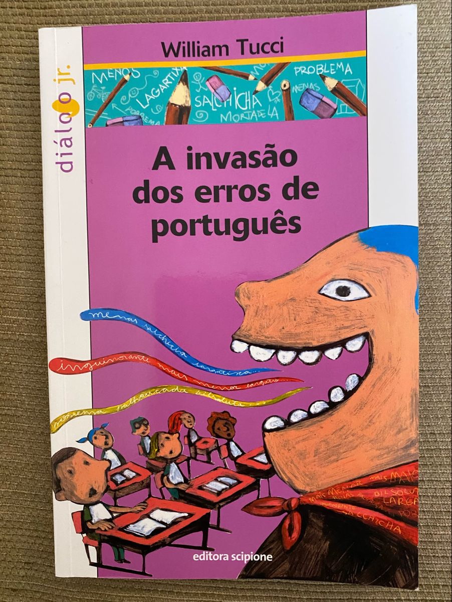 Livro - a Invasão Dos Erros de Português | Item Infantil Editora ...