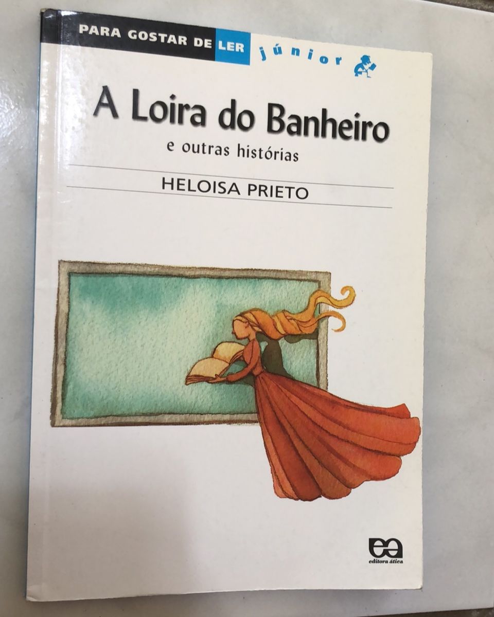 Livro A Loira Do Banheiro E Outras Histórias | Livro Editora ática ...