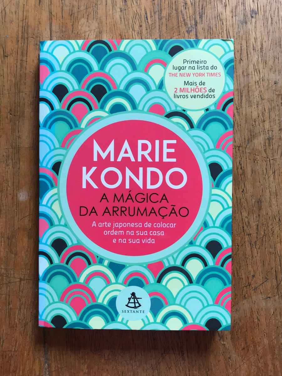Livro a Mágica da Arrumação, Marie Kondo | Livro Sextante Usado ...