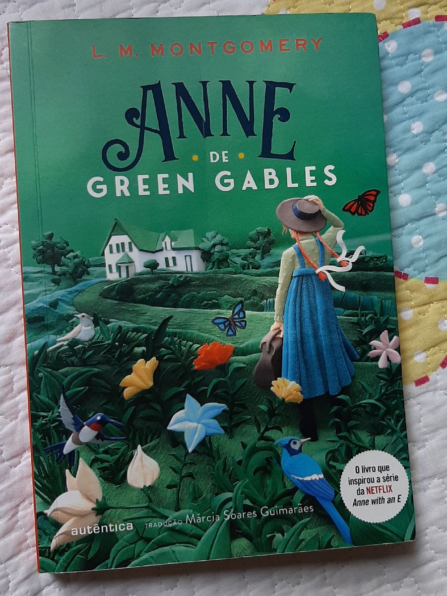 Livro Anne de Green Gables de L. M. Montgomery | Livro Autêntica Nunca ...