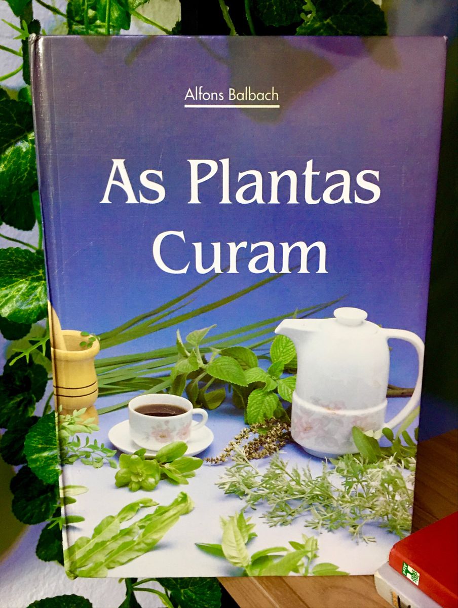Livro As Plantas Curam Alfons Balbach | Livro Alfons Balbach Usado ...