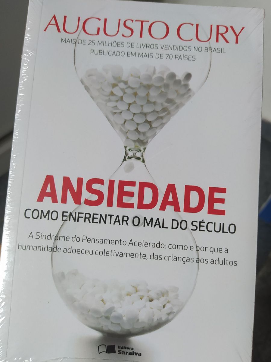 Livro Augusto Cury Ansiedade Como Enfrentar O Mal Do Século Livro Editora Saraiva Nunca Usado 4783