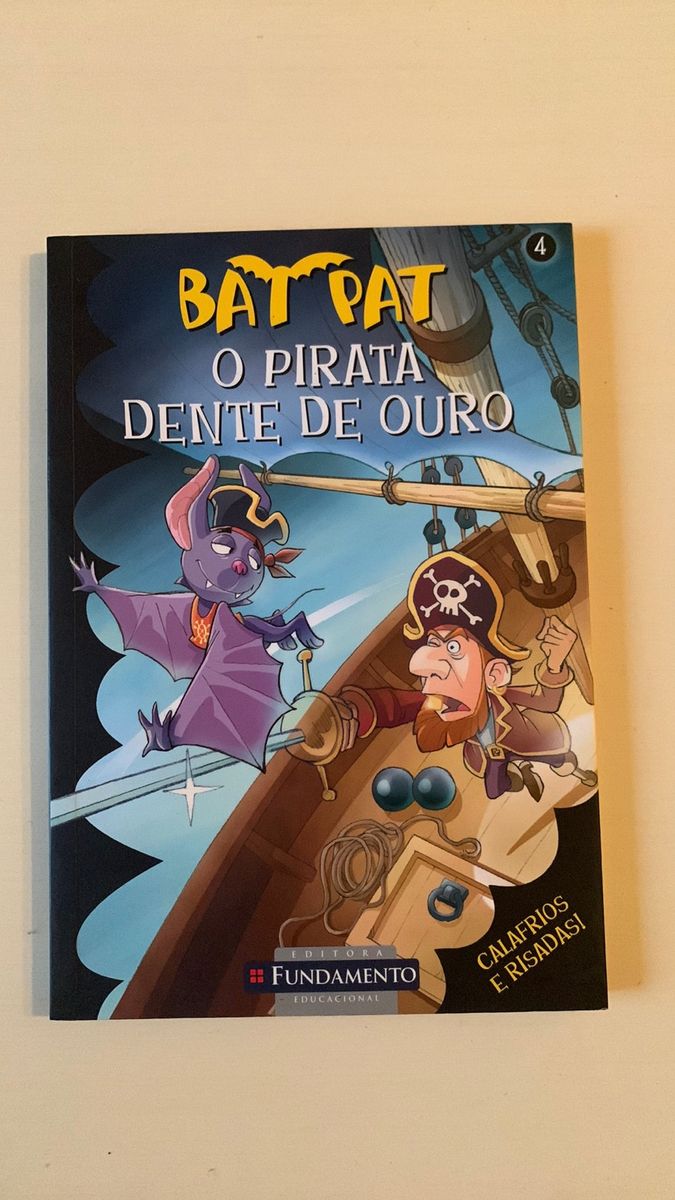 BAT PAT - O PIRATA DENTE DE OURO - Editora Fundamento