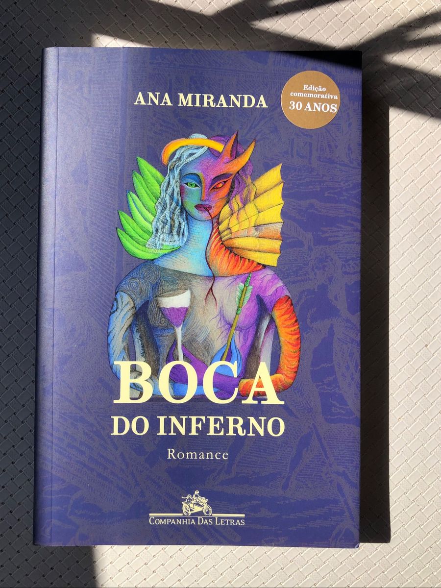 Boca do inferno (Nova edição) - Ana Miranda - Grupo Companhia das Letras