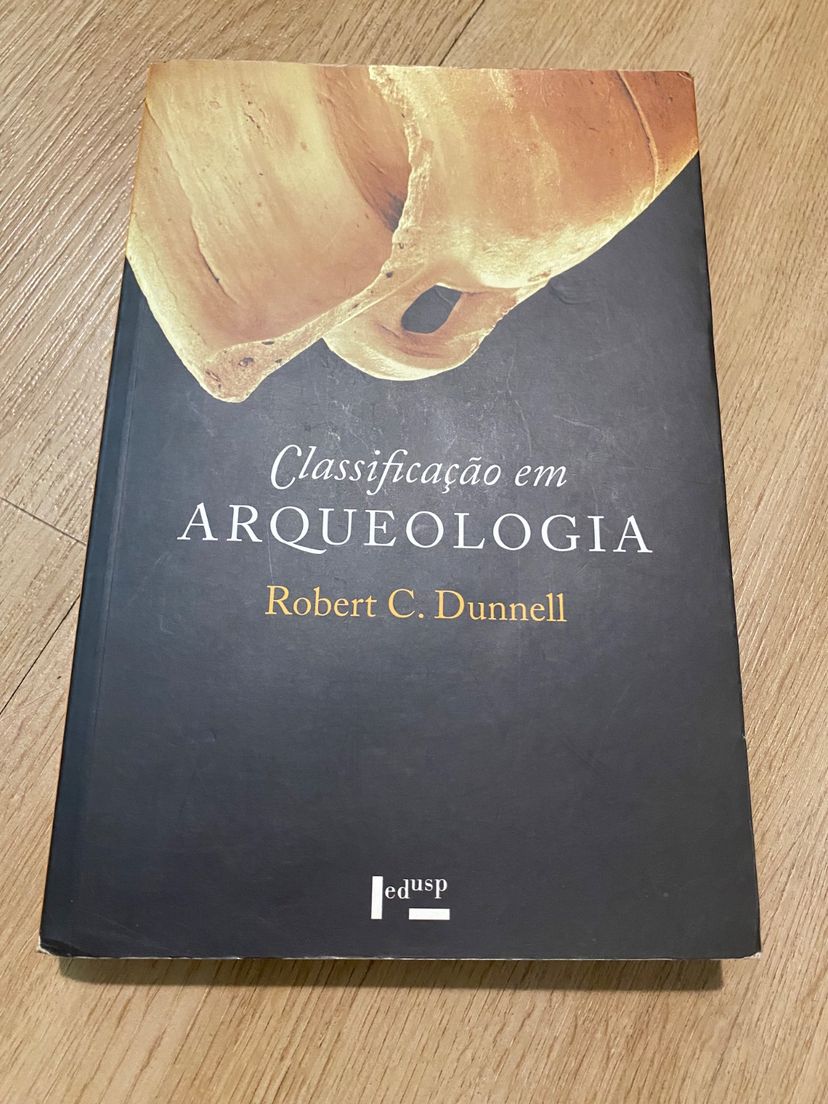 Livro Classificação em Arqueologia - Robert Dunnell (edusp) | Livro ...