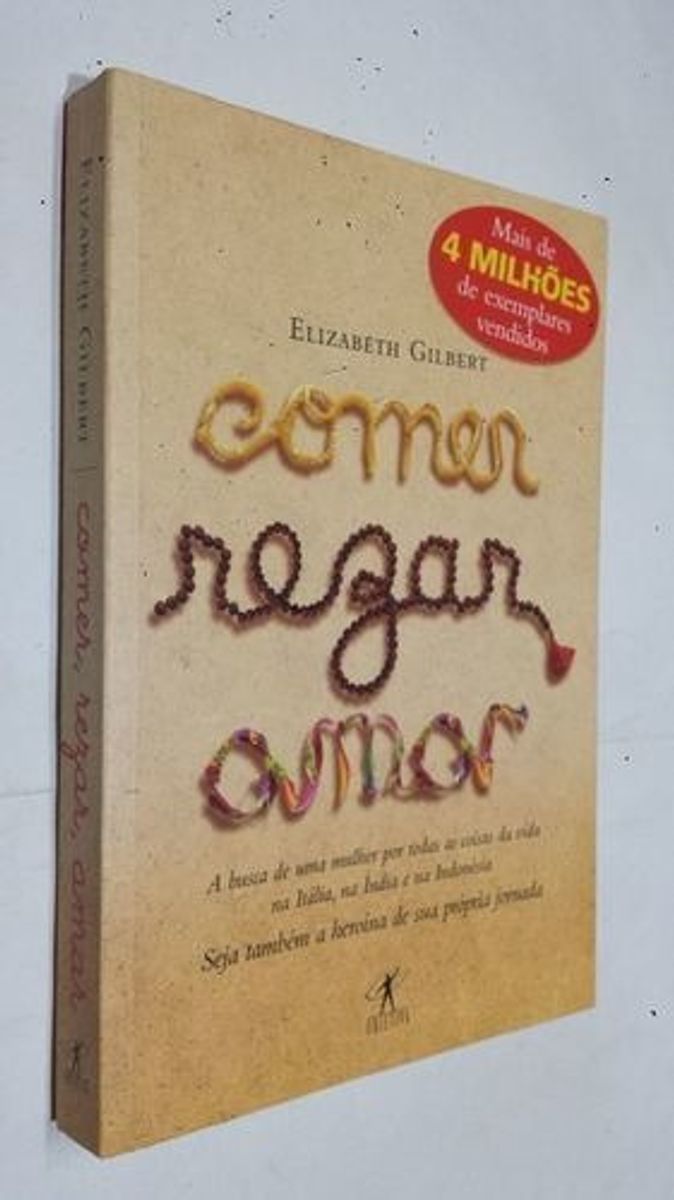 Livro Comer, Rezar, Amar Elizabeth Gilbert 342 Paginas Livro Usado 46828150 enjoei