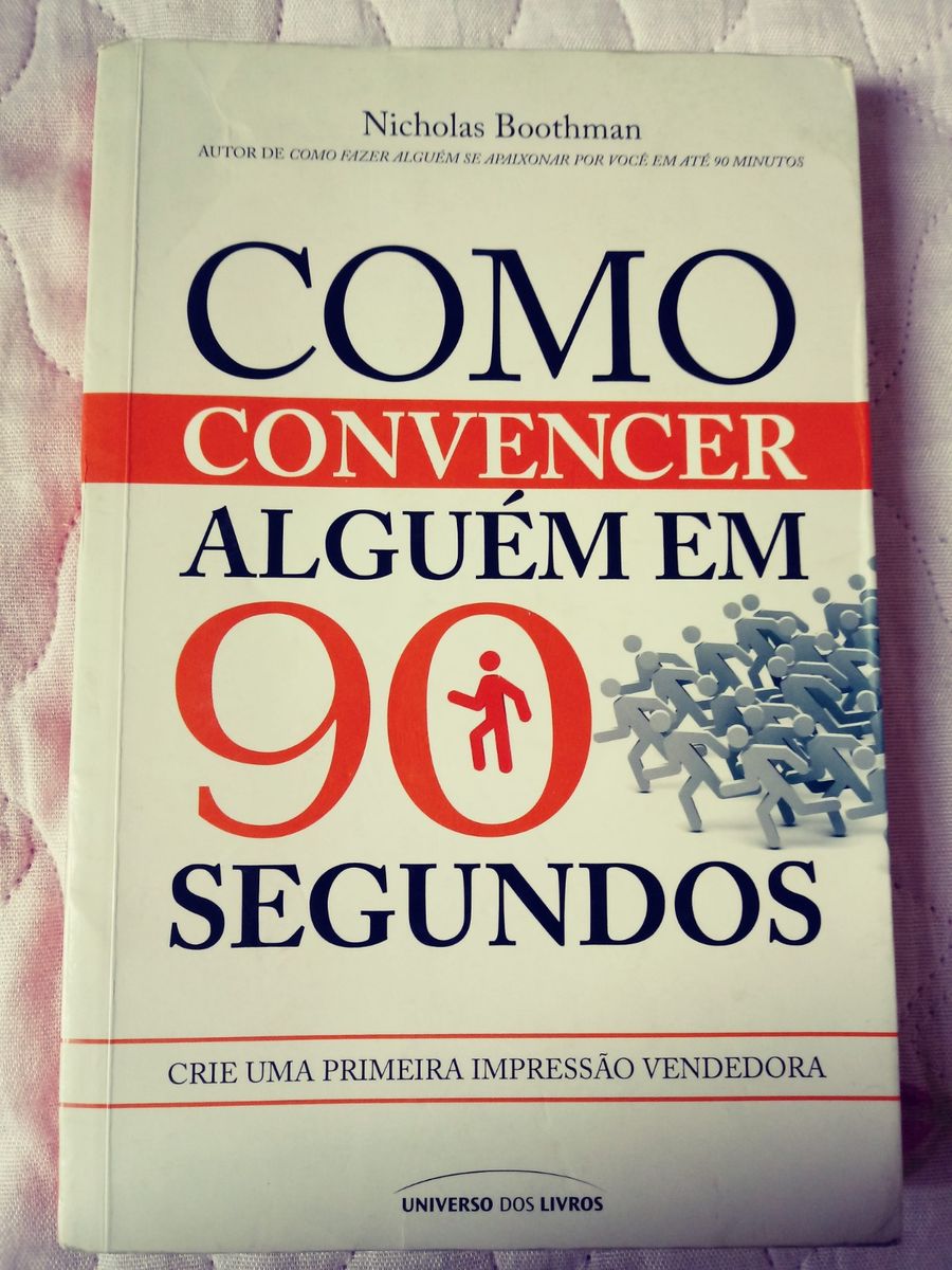 COMO CONVENCER ALGUÉM EM 90 SEGUNDOS = Em Português do Brasil LIVRO  LACRADO!