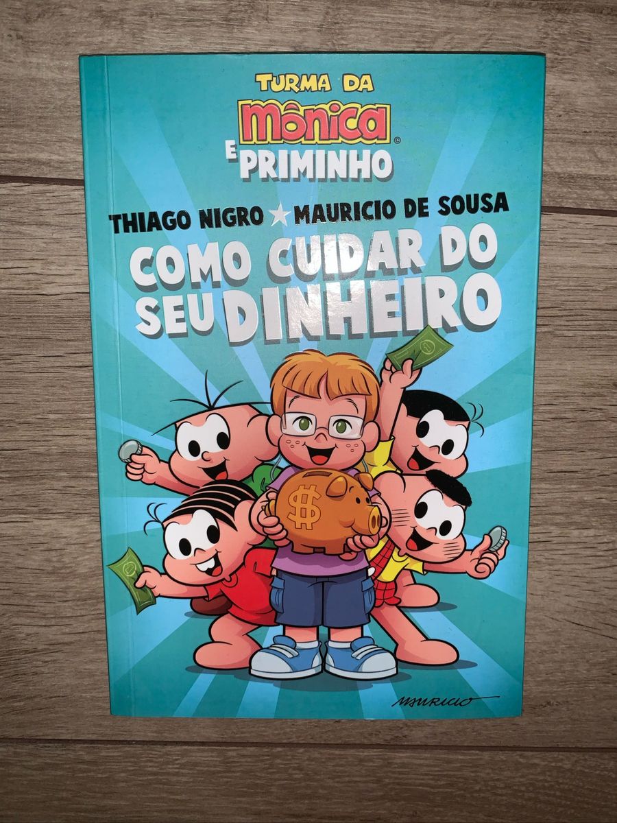 Livro Como Cuidar do Seu Dinheiro Turma da Mônica | Livro Maurício De