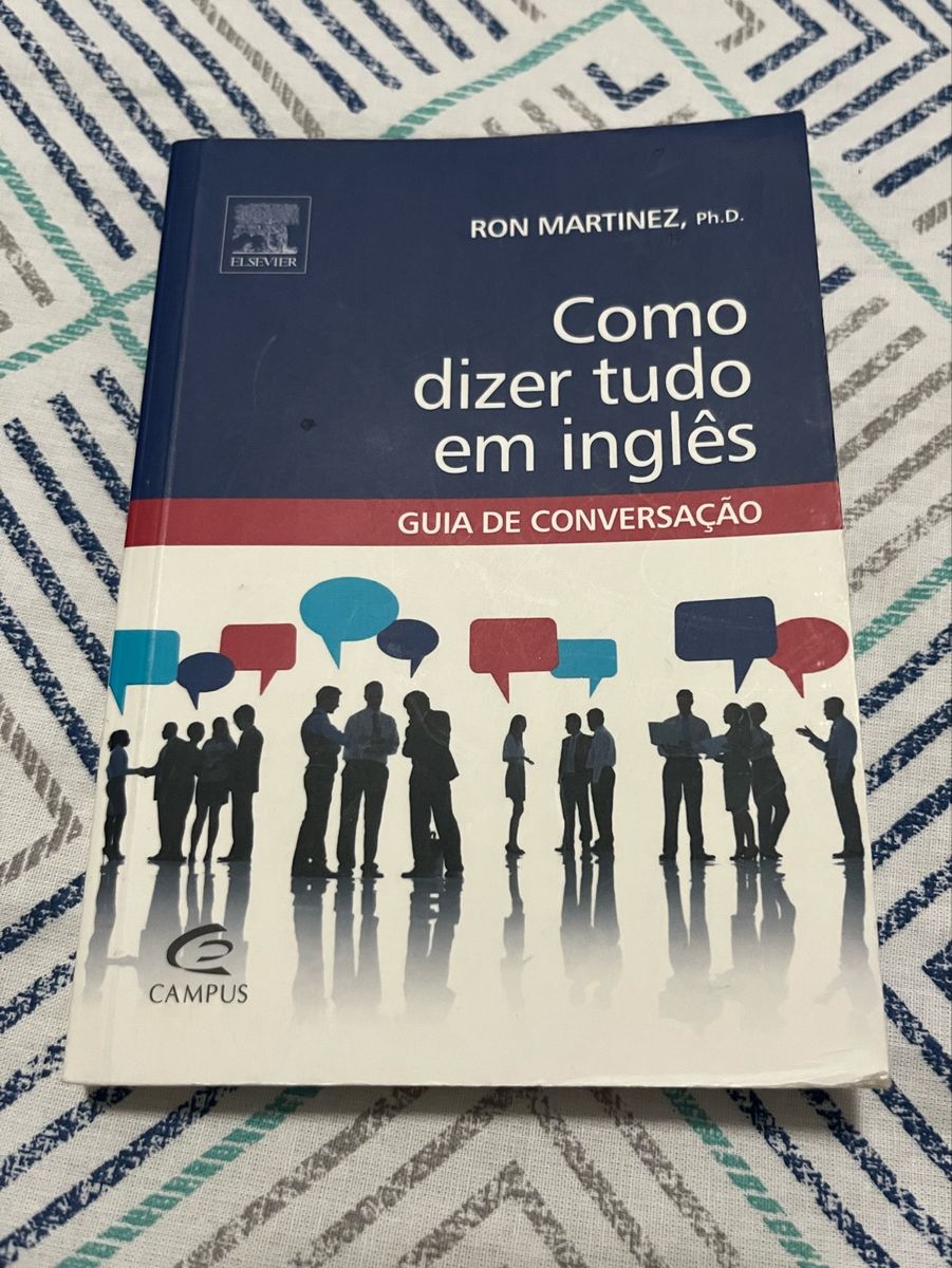 Livro Como Dizer Tudo Em Ingl S Guia De Bolso Ron Mart Nez Livro Editora Campus Usado