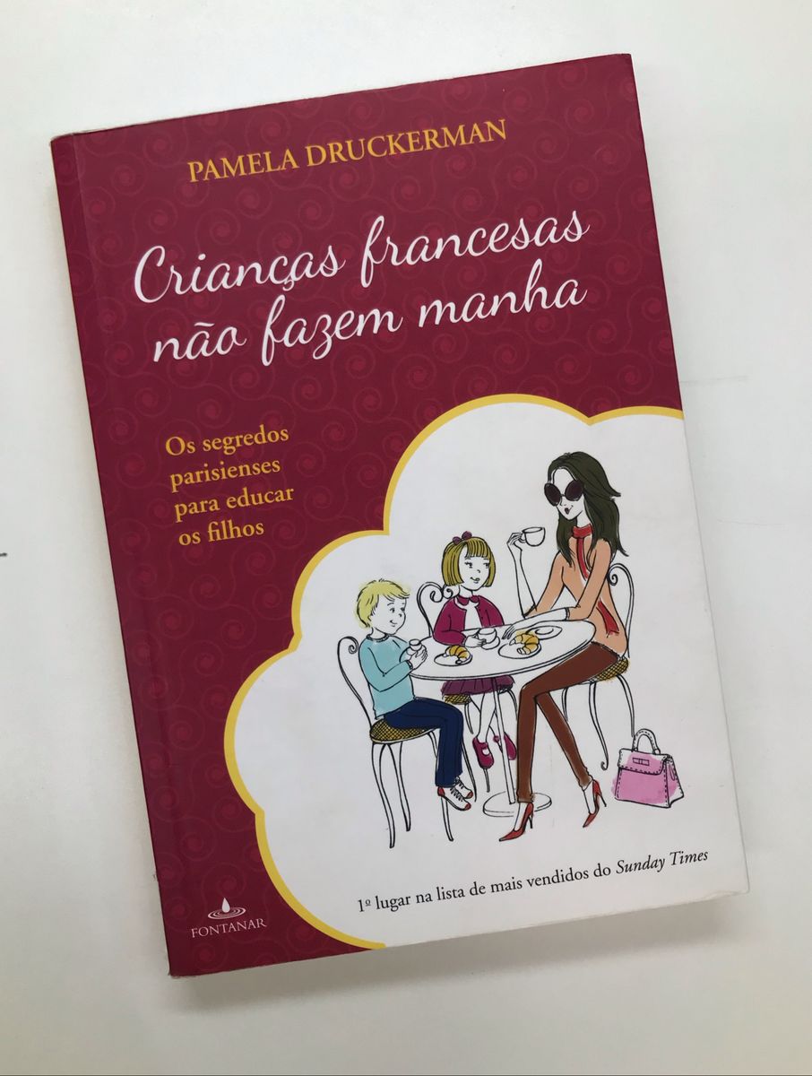 Livro Crianças Francesas Não Fazem Manha | Livro Fontanar Usado ...