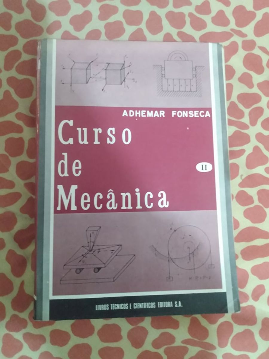 Livro Curso De Mecânica Estática Adhemar Fonseca Usado Ler Descrição Livro Editora Livros 7408