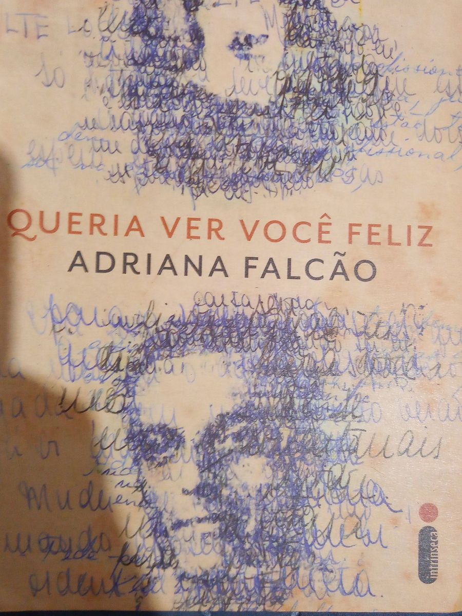 Livro de Adriana Falcão: Queria Ver Você Feliz | Livro Usado 72184569 ...