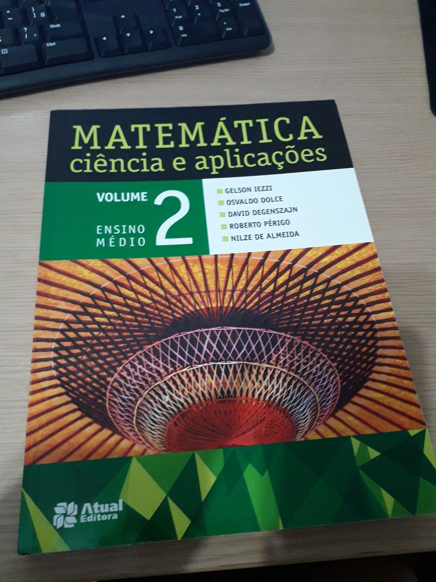 Livro Didático - Matemática - Ciência E Aplicações. | Livro Atual ...