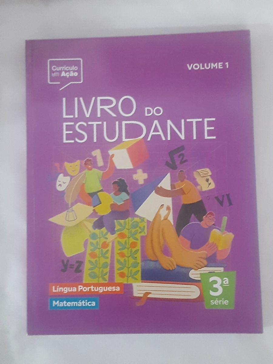 Livro do Estudante , Volume 1 , Língua Portuguesa e Matemática, 3 Série ...