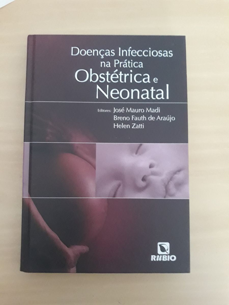 Livro Doenças Infecciosas Na Prática Obstétrica e Neonatal Livro Rubio Usado enjoei