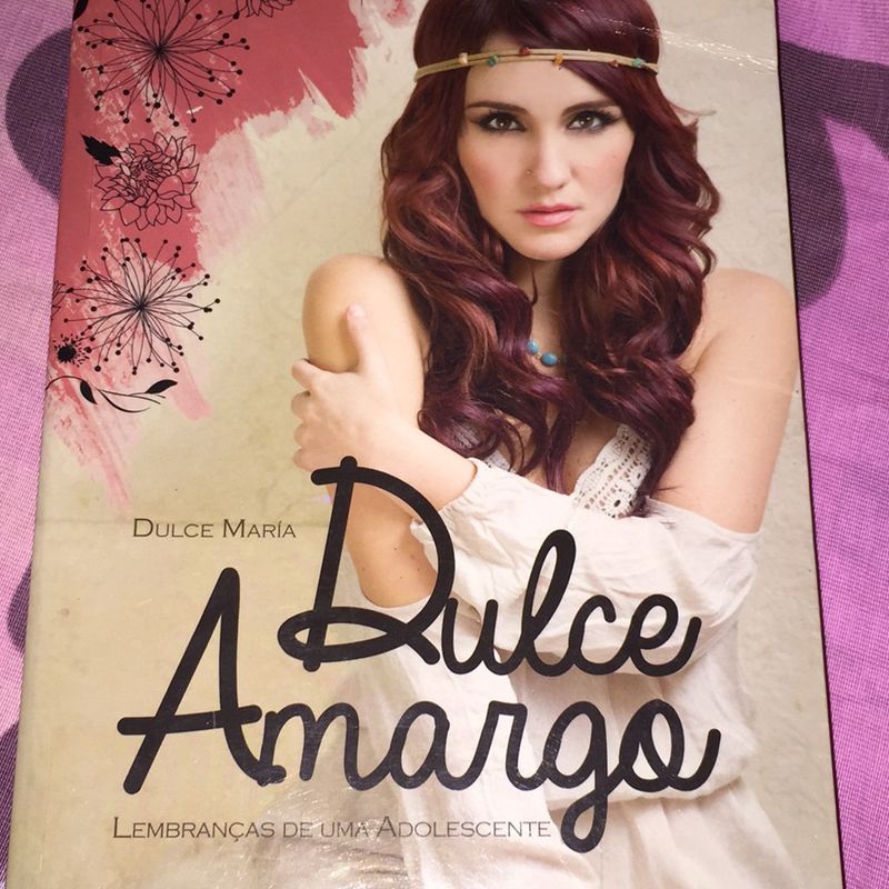  Dulce Amargo: Lembrancas de Uma Adolescente (Em