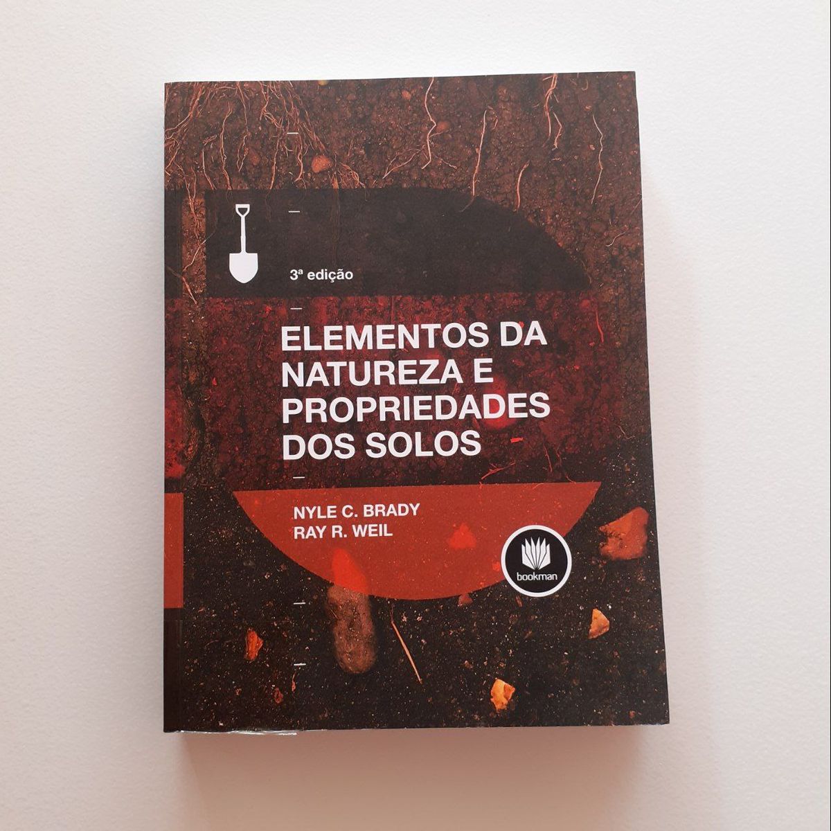 Livro Elementos Da Natureza E Propriedades Dos Solos Edi O Livro Bookman Usado