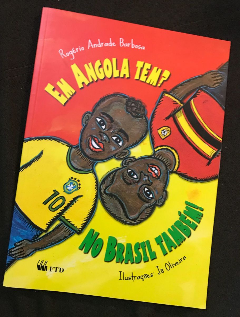 Livro: em Angola Tem? No Brasil Também! - Rogério Andrade Barbosa ...