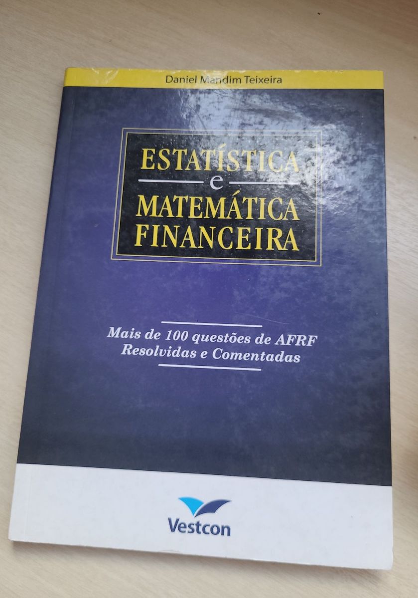 Livro Estatística e Matemática Financeira- Daniel Teixeira | Livro ...