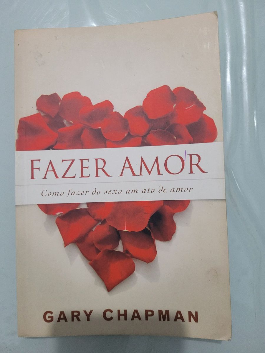 Livro Fazer Amor, Como Fazer do Sexo Um Ato de Amor | Usado 90826896 |  enjoei