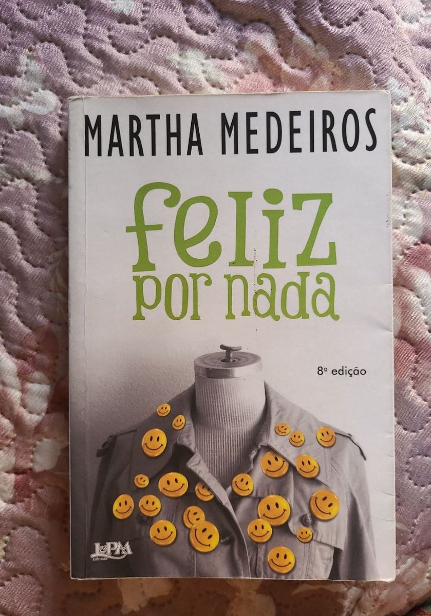 Livro Feliz por Nada de Martha Medeiros | Livro Usado 86343104 | enjoei