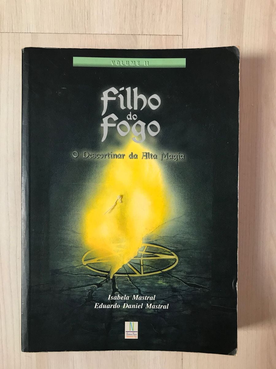 Livro Filho do Fogo, O Descortinar da Alta Magia, por Isabela Mastral e ...